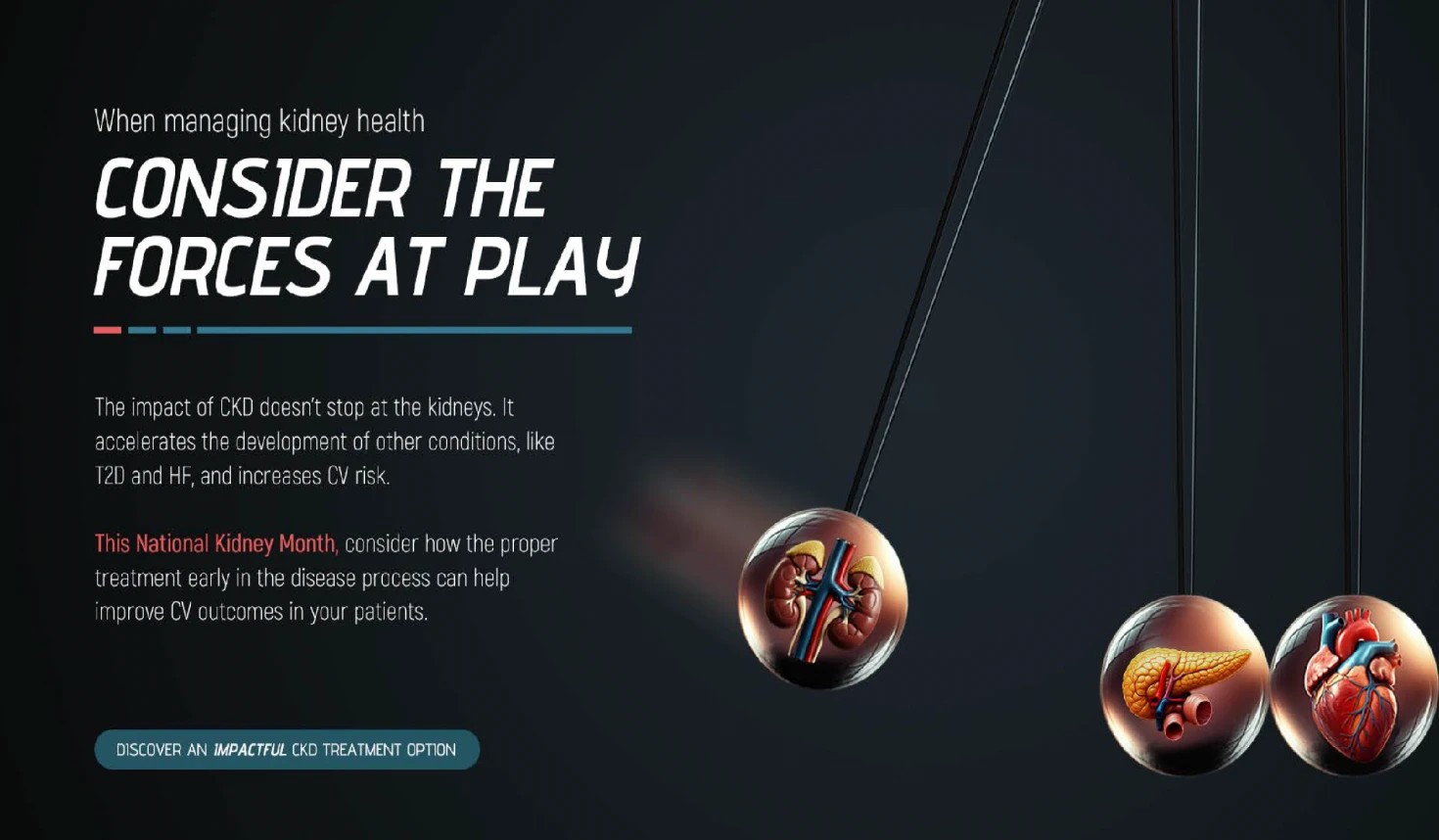 CRM 'Consider the Forces at Play' ad: a Newton's cradle whose swinging spheres each contain a kidney, a pancreas and a heart, showing how impact on one organ sets off a chain reaction