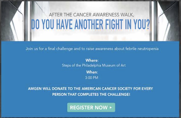 Neulasta Onpro derivative event invite: 'After the cancer awareness walk, do you have another fight in you?' — a challenge on the steps of the Philadelphia Museum of Art, with Amgen donating to the American Cancer Society